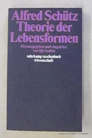 Seller image for Theorie der Lebensformen. (Frhe Manuskripte aus der Bergson-Periode). Herausgegeben u. eingeleitet von Ilja Srubar. Frankfurt, Suhrkamp, 1981. Kl.-8vo. 341 S., 6 Bl. Or.-Kart. (Suhrkamp Taschenbuch Wissenschaft, 350). (ISBN 35180795062). for sale by Jrgen Patzer