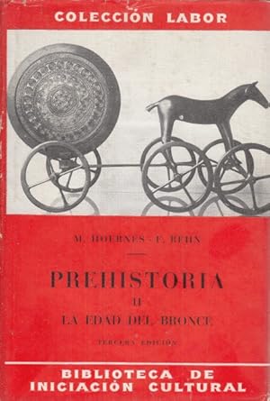 Imagen del vendedor de PREHISTORIA II. LA EDAD DEL BRONCE a la venta por Librera Vobiscum