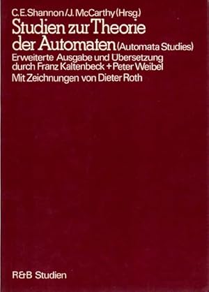 Studien zur Theorie der Automaten. (Automata Studies). Erweiterte Ausgabe und Übersetzung durch F...