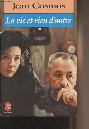 Seller image for La vie et rien d'autre - "Le livre de poche" n6947 - LP 10 for sale by Le-Livre