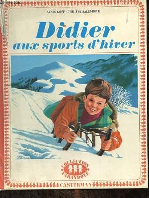 Seller image for Didier aux sports d'hiver - Collection farandole. for sale by Le-Livre