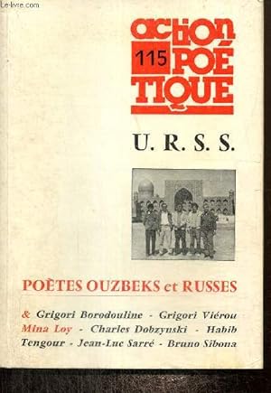 Bild des Verkufers fr Action Potique n115 : U.R.S.S., pomes ouzbeks et russes zum Verkauf von Le-Livre