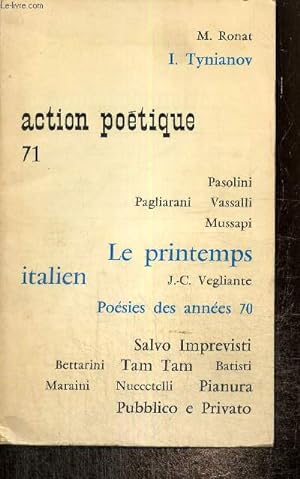 Bild des Verkufers fr Action Potique n71 : Le printemps italien, posies des annes 70 zum Verkauf von Le-Livre