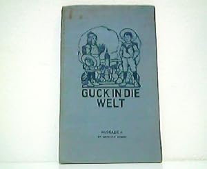 Guck in die Welt - Ein Lesebuch für ABC-Schützen. Mit Bildern von Alfr. Warnemünde. Ausgabe A für...