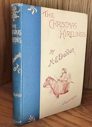 Image du vendeur pour THE CHRISTMAS HIRELINGS (Presentation Copy) mis en vente par Lakin & Marley Rare Books ABAA