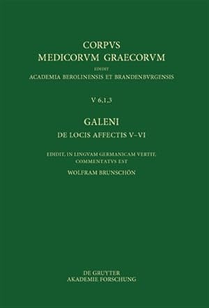 Imagen del vendedor de Galeni De Locis Affectis V?vi / Galen ? ber Das Erkennen Erkrankter Krperteile V?vi -Language: german a la venta por GreatBookPrices