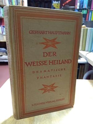 Bild des Verkufers fr Der weisse Heiland. Dramatische Phantasie. zum Verkauf von NORDDEUTSCHES ANTIQUARIAT