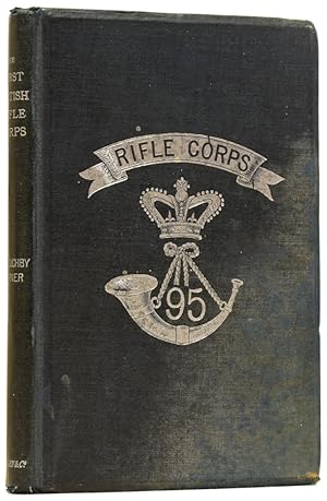 Imagen del vendedor de The First British Rifle Corps a la venta por Adrian Harrington Ltd, PBFA, ABA, ILAB