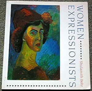 Imagen del vendedor de Women expressionists a la venta por Grimbergen Booksellers