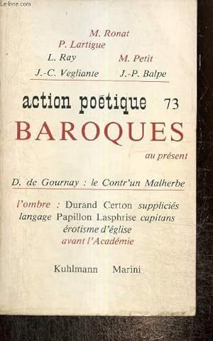 Bild des Verkufers fr Action Potique n73 : Baroques au prsent zum Verkauf von Le-Livre