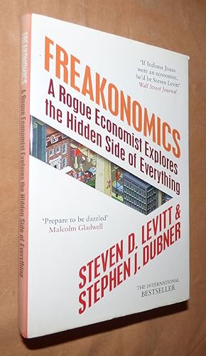 Seller image for FREAKONOMICS: A Rogue Economist Explores the Hidden Side of Everything for sale by Portman Rare Books