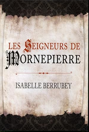 Seller image for Les Seigneurs de Mornepierre for sale by Librairie Le Nord