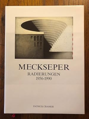 MECKSEPER: Radierungen 1956-1990