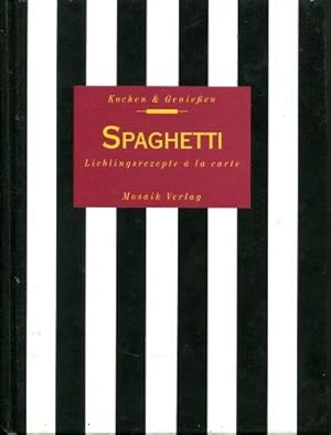 Bild des Verkufers fr Kochen & Genieen, Spaghetti (Kochen & Geniessen) zum Verkauf von Die Buchgeister