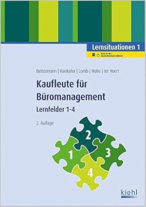 Immagine del venditore per Kaufleute fr Bromanagement - Lernsituationen 1: Lernfelder 1-4. venduto da Die Buchgeister