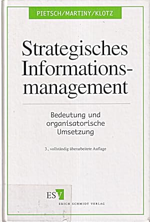 Bild des Verkufers fr Strategisches Informationsmanagement. Bedeutung und organisatorische Umsetzung zum Verkauf von Die Buchgeister