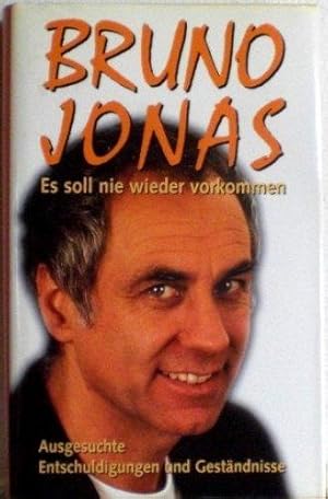 Imagen del vendedor de Bruno Jonas - Es soll nie wieder vorkommen a la venta por Die Buchgeister