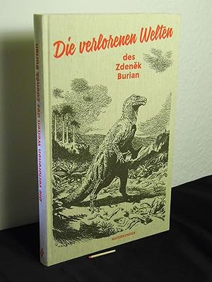 Seller image for Die verlorenen Welten des Zdenek Burian - aus der Reihe: Naturkunden - Band: 8 for sale by Erlbachbuch Antiquariat