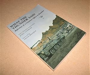 Image du vendeur pour What the Thunder Said; Reflections of a Canadian Officer in Kandahar (Signed) mis en vente par Homeward Bound Books