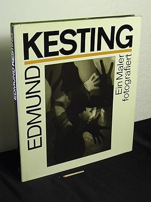 Edmund Kesting - Ein Maler fotografiert -