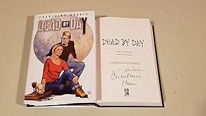 Imagen del vendedor de Dead By Day: Signed a la venta por SkylarkerBooks