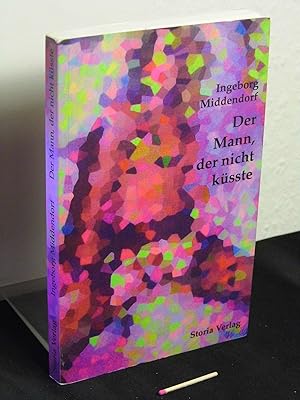 Bild des Verkufers fr Der Mann, der nicht ksste - Roman - zum Verkauf von Erlbachbuch Antiquariat