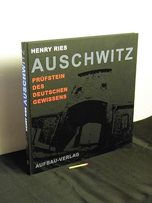Auschwitz - Prüfstein des deutschen Gewissens -