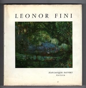 Leonor Fini Et Son Oeuvre by Jean-Jacques Pauvert (ed.) Marcel brion