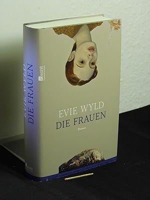 Seller image for Die Frauen - Roman - Originaltitel: The Bass Rock - for sale by Erlbachbuch Antiquariat