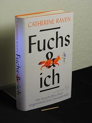 Fuchs und ich - Die Geschichte einer ungewöhnlichen Freundschaft - Originaltitel: Fox & I. An Unc...