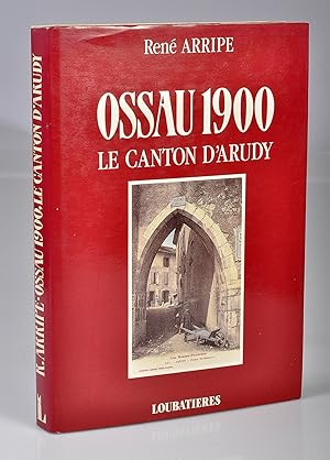 Ossau 1900, le Canton d'Arudy