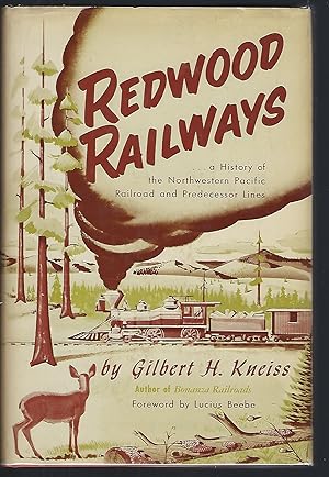 Redwood Railways. A Story of Redwoods, Picnics and Commuters