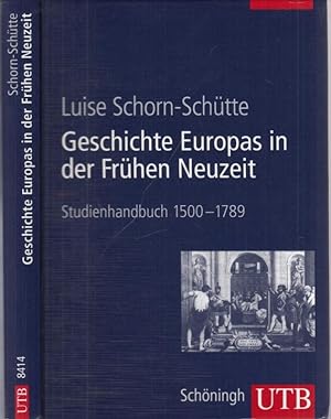 Seller image for Geschichte Europas in der frhen Neuzeit. Studienhandbuch 1500 - 1789. for sale by Antiquariat Carl Wegner