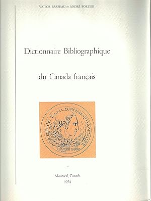 Seller image for Dictionnaire Bibliographique du Canada franais for sale by abibliodocs