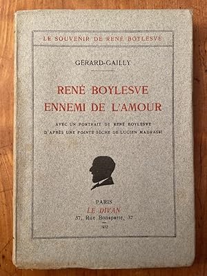 Seller image for Ren Boylesve, ennemi de l'amour for sale by Librairie des Possibles