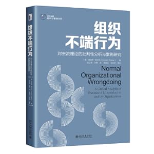 Image du vendeur pour Organizational Misconduct: Critical Analysis and Case Studies of Mainstream Theories(Chinese Edition) mis en vente par liu xing