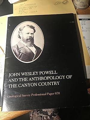 Seller image for John Wesley Powell and the Anthropology of Canyon Country. for sale by Bristlecone Books  RMABA