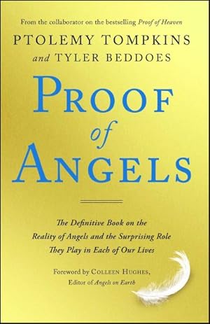 Imagen del vendedor de Proof of Angels : The Definitive Book on the Reality of Angels and the Surprising Role They Play in Each of Our Lives a la venta por GreatBookPrices