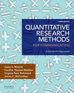 Immagine del venditore per Quantitative Research Methods for Communication : A Hands-On Approach venduto da GreatBookPrices