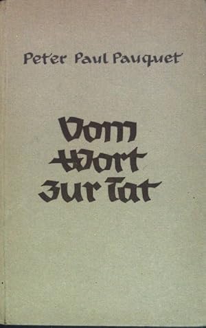 Bild des Verkufers fr Vom Wort zur Tat. zum Verkauf von books4less (Versandantiquariat Petra Gros GmbH & Co. KG)