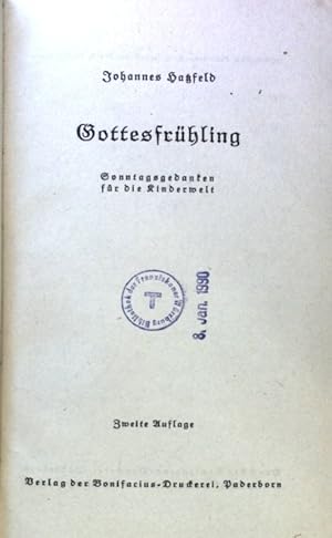 Imagen del vendedor de Gottesfrhling : Sonntagsgedanken fr die Kinderwelt. a la venta por books4less (Versandantiquariat Petra Gros GmbH & Co. KG)