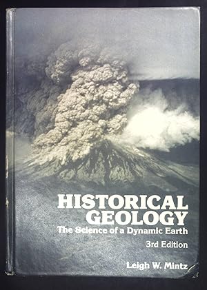 Image du vendeur pour Historical geology: The science of a dynamic earth. mis en vente par books4less (Versandantiquariat Petra Gros GmbH & Co. KG)