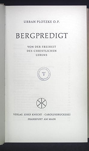 Immagine del venditore per Bergpredigt: Von der Freiheit des christlichen Lebens. venduto da books4less (Versandantiquariat Petra Gros GmbH & Co. KG)
