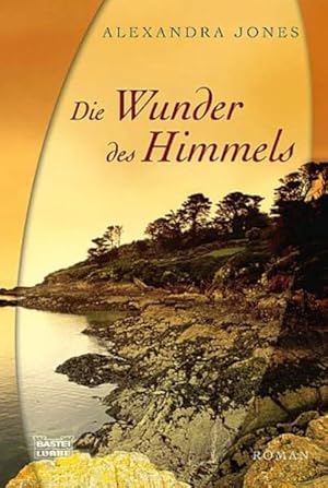 Immagine del venditore per Die Wunder des Himmels: Roman (Allgemeine Reihe. Bastei Lbbe Taschenbcher) venduto da Gerald Wollermann
