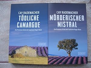 1) Mörderischer Mistral + 2) Tödliche Camargue Zwei Provence-Krimis mit Capitaine Roger Blanc