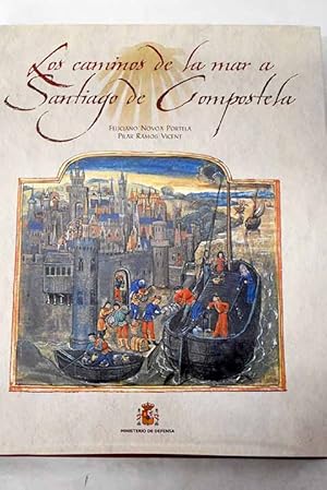 Image du vendeur pour Los caminos de la mar a Santiago de Compostela mis en vente par Alcan Libros