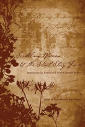 Seller image for Scribbling Women and the Short Story Form : Approaches by American and British Women Writers for sale by AHA-BUCH GmbH