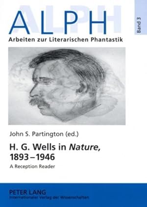 Seller image for H. G. Wells in "Nature", 1893-1946 : A Reception Reader for sale by AHA-BUCH GmbH