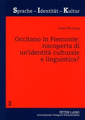 Bild des Verkufers fr Occitano in Piemonte: riscoperta di un identit culturale e linguistica? zum Verkauf von moluna