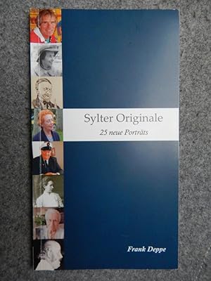 Sylter Originale - 25 neue Porträts